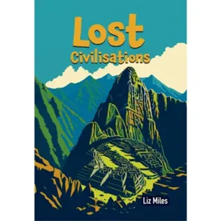 Lost Civilisations