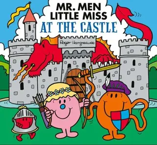 Mr. Men Little Miss at the Castle