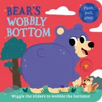 Bear’s Wobbly Bottom