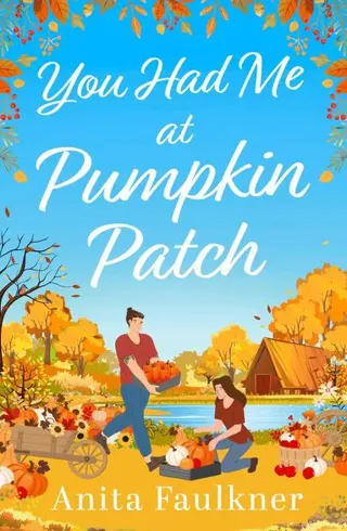 You Had Me At Pumpkin Patch