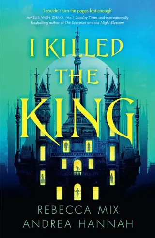 I Killed the King