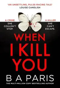 When I Kill You