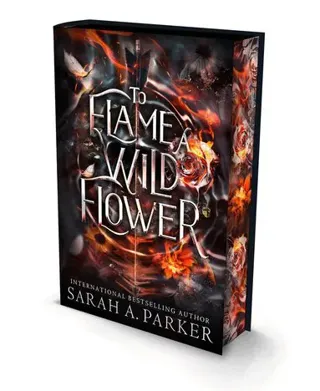 To Flame a Wild Flower