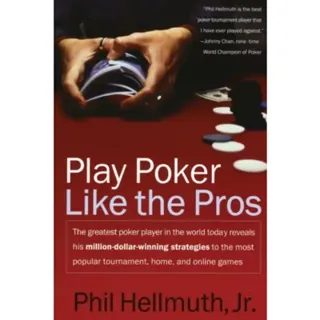 Play Poker Like the Pros