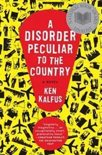 A Disorder Peculiar to the Country