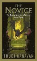 The Novice: The Black Magician Trilogy Book 2