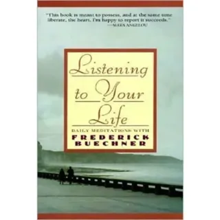 Listening to Your Life
