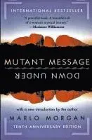 Mutant Message Down Under