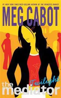 The Mediator #6: Twilight