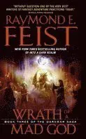 Wrath of a Mad God: Book Three of the Darkwar Saga