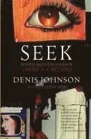 Seek: Reports from the Edges of America & Beyond