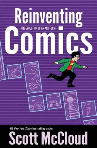 Reinventing Comics: How Imagination And Technology Are Revolutionizing An Art Form
