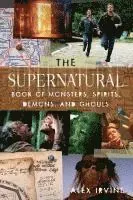 The 'supernatural' Book of Monsters, Spirits, Demons, and Ghouls