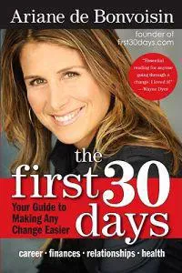 The First 30 Days