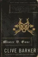 Mister B. Gone