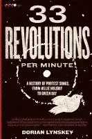 33 Revolutions Per Minute: A History of Protest Songs, from Billie Holiday to Green Day