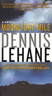 Moonlight Mile: A Kenzie and Gennaro Novel