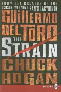 The Strain: Book One of the Strain Trilogy