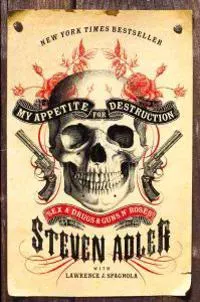 My Appetite for Destruction