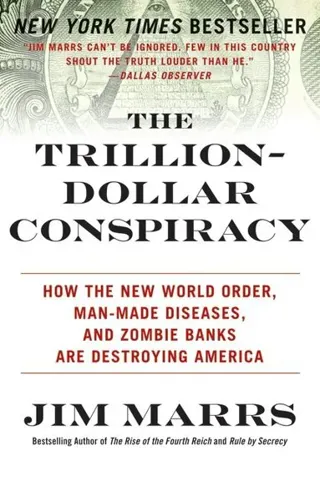 The Trillion-Dollar Conspiracy
