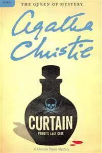 Curtain: Poirot's Last Case: A Hercule Poirot Mystery: The Official Authorized Edition
