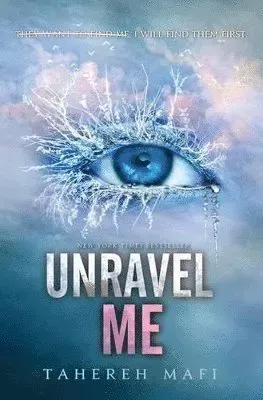 SHATTER ME02 UNRAVEL ME