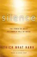 Silence: The Power of Quiet in a World Full of Noise