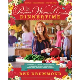 The Pioneer Woman Cooks—Dinnertime