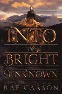 Into the Bright Unknown