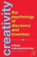 Creativity: The Psychology of Discovery and Invention