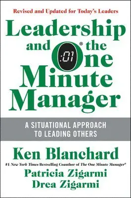 Leadership and the One Minute Manager: Increasing Effectiveness Through Situational Leadership II