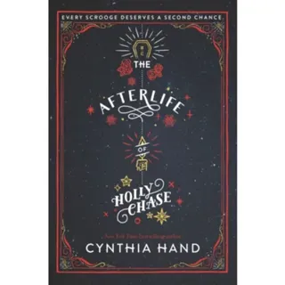 The Afterlife of Holly Chase