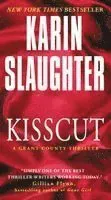 Kisscut: A Grant County Thriller