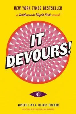 It Devours!: A Welcome to Night Vale Novel