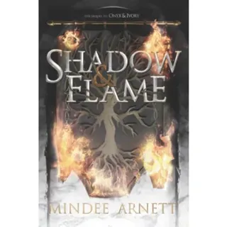 Shadow & Flame