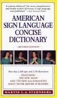 American Sign Language Concise Dictionary: Revised Edition