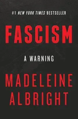 Fascism: A Warning