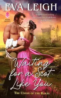 Waiting for a Scot Like You