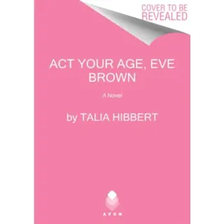 The Act Your Age, Eve Brown
