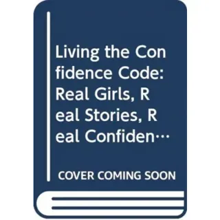 Living the Confidence Code