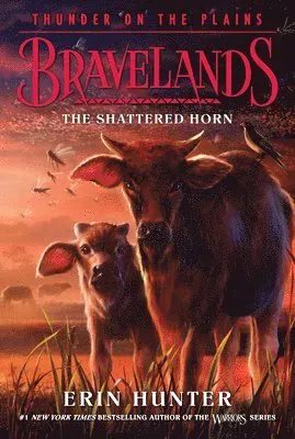 Bravelands: Thunder on the Plains #1: The Shattered Horn