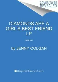 Diamonds Are a Girl's Best Friend