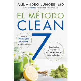 CLEAN 7 \ El Método Clean 7 (Spanish edition)