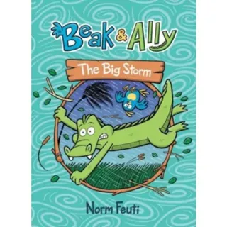 Beak & Ally #3: The Big Storm