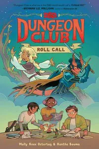 Dungeons & Dragons: Dungeon Club: Roll Call