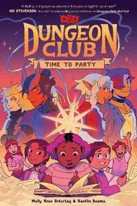Dungeons & Dragons: Dungeon Club: Time to Party