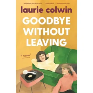 Goodbye Without Leaving
