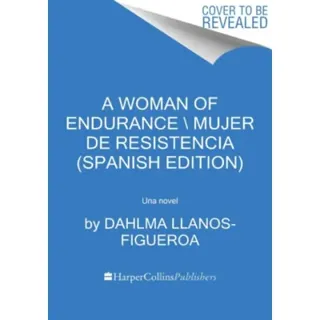 Woman of Endurance, A \ Indomita