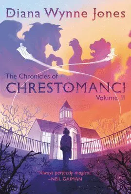 Chronicles of Chrestomanci, Vol. II