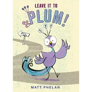 Leave It to Plum!